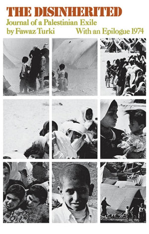 The Disinherited: Journal Of A Palestinian Exile (Mr Modern Reader Pb248),New
