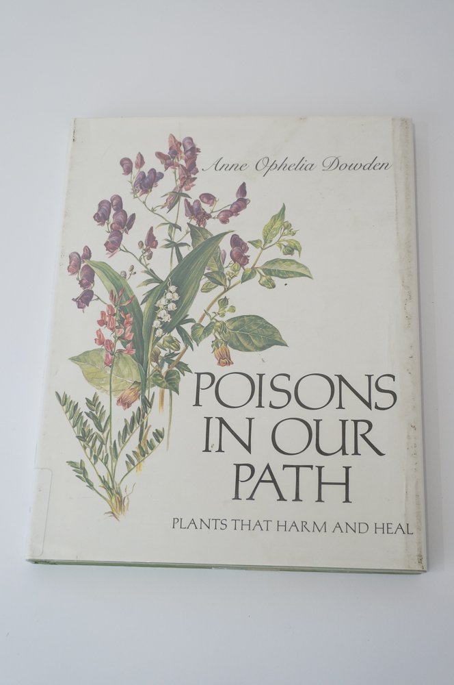 Poisons in Our Path: Plants That Harm and Heal,Used