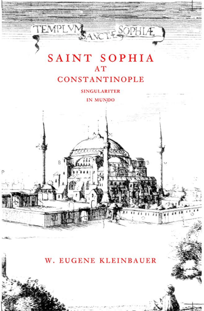 Saint Sophia At Constantinople (Monograph (Frederic Lindley Morgan Chair Of Architectural Design), No. 5.),Used