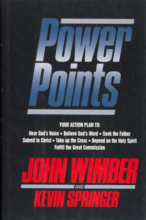 Power Points: Your Action Plan to : Hear God's Voice, Believe God's World, Seek the Father, Submit to Christ, Take Up the Cross,,Used