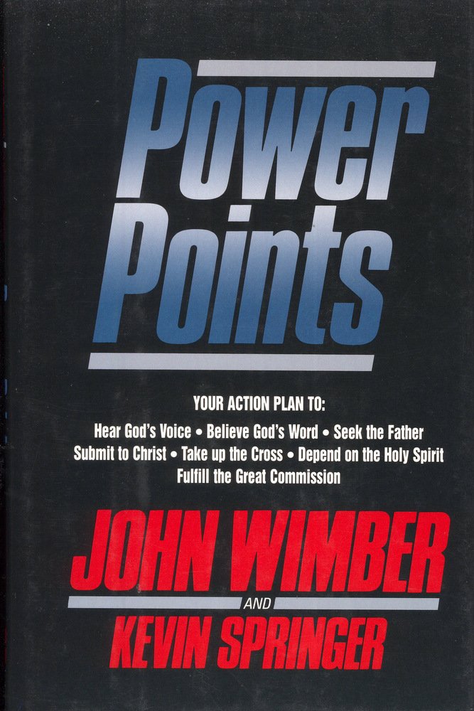 Power Points: Your Action Plan to : Hear God's Voice, Believe God's World, Seek the Father, Submit to Christ, Take Up the Cross,,Used