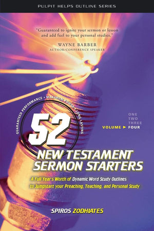 52 New Testament Sermon Starters Book Four (Volume 1) (Pulpit Helps Outline Series),Used
