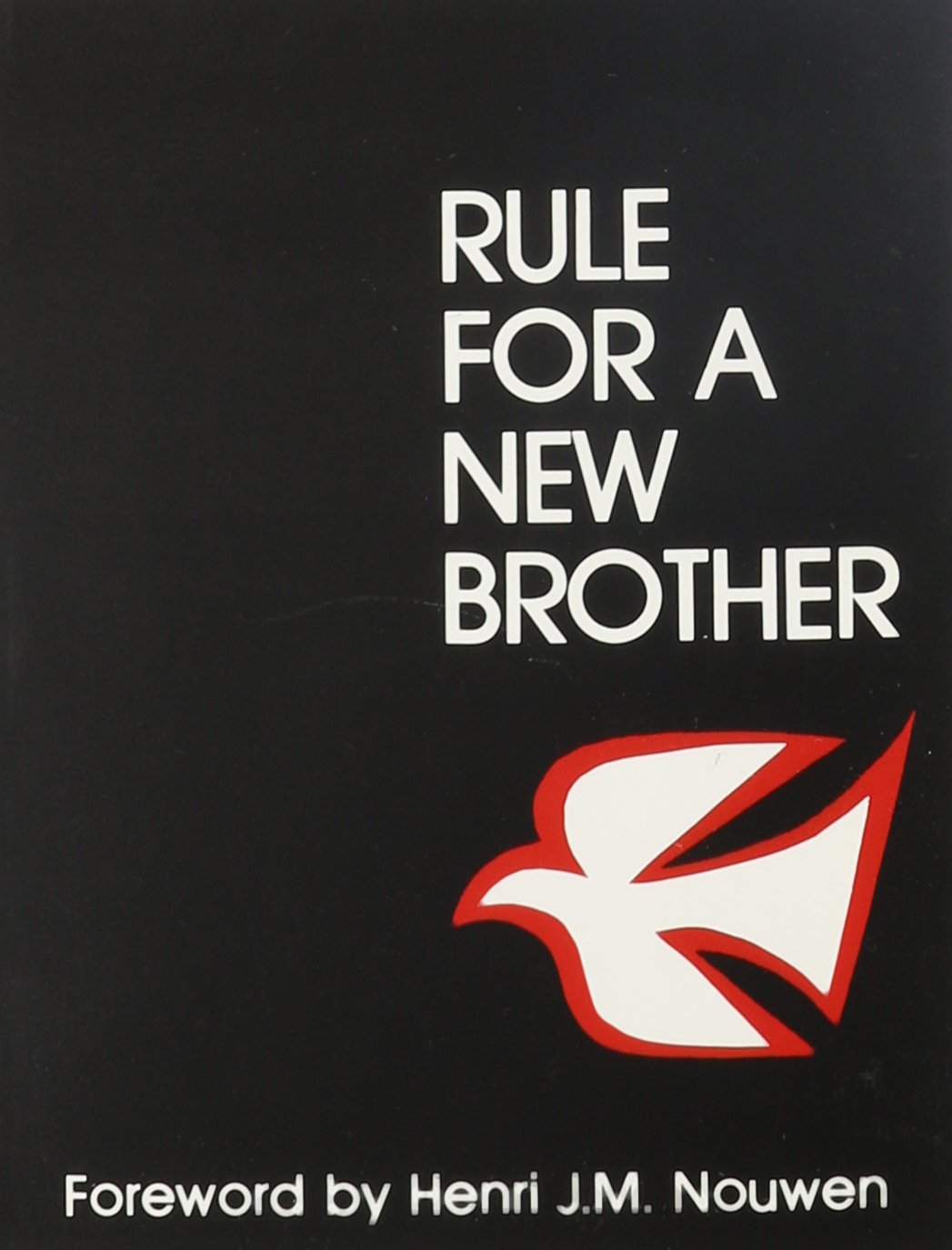 Rule For A New Brother,New