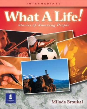 What a Life!: Stories of Amazing People (Intermediate Level),Used