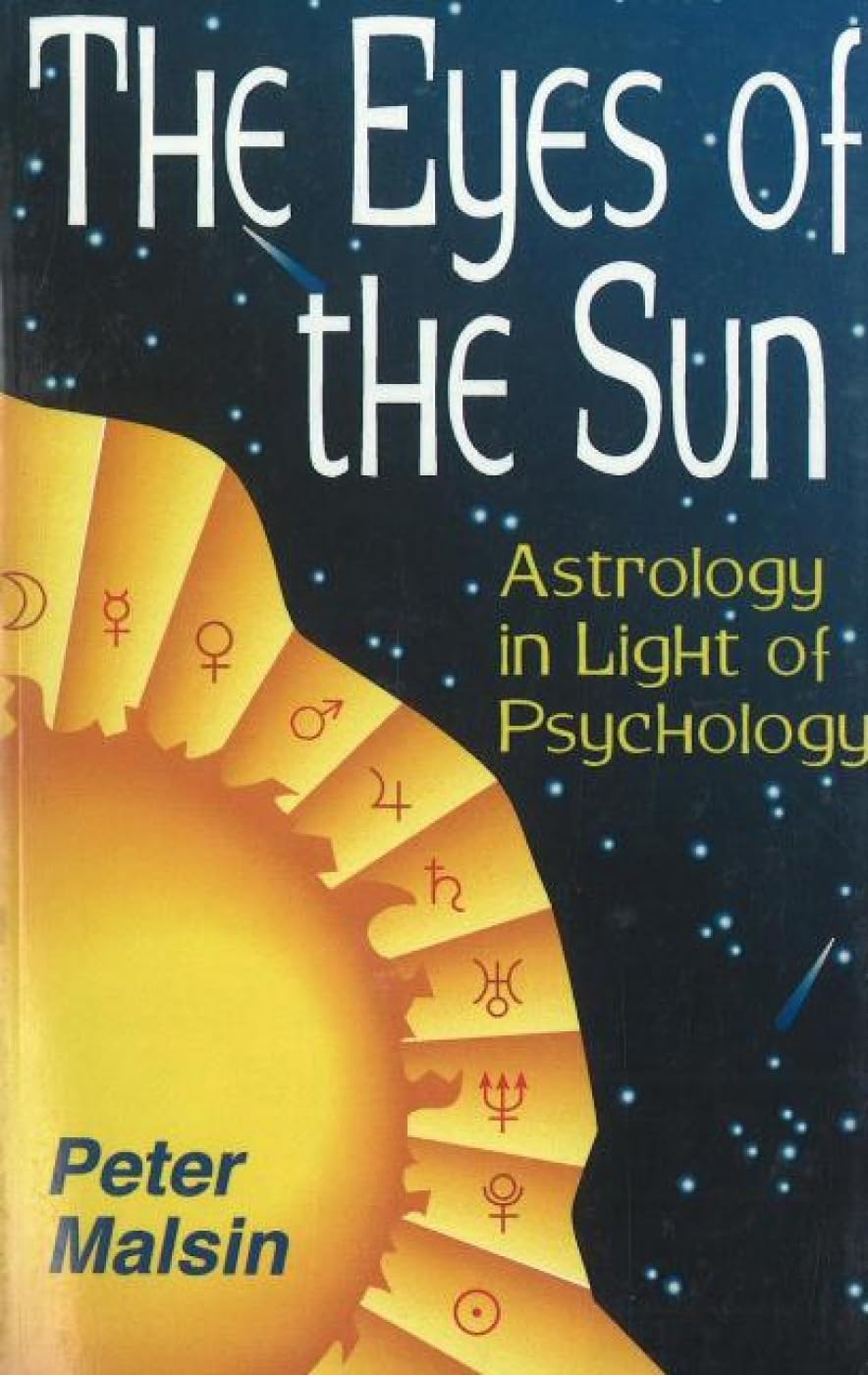 The Eyes of the Sun: Astrology in Light of Psychology,Used