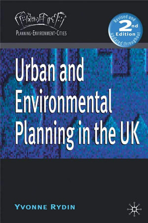 Urban and Environmental Planning in the UK (Planning, Environment, Cities, 15),Used