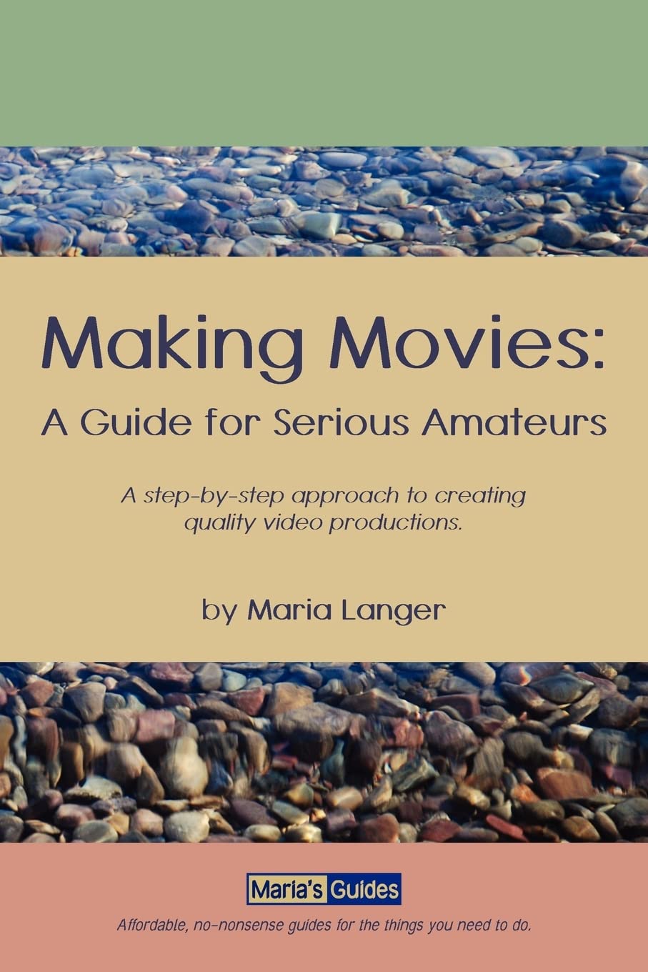 Making Movies: A Guide For Serious Amateurs,Used