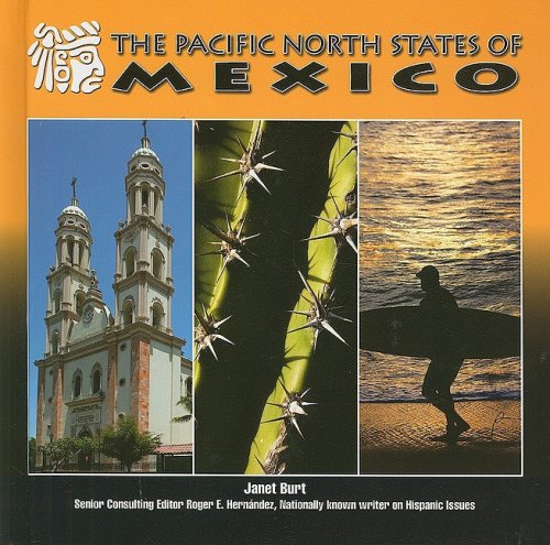 The Pacific North States of Mexico (MexicoBeautiful Land, Diverse People),Used