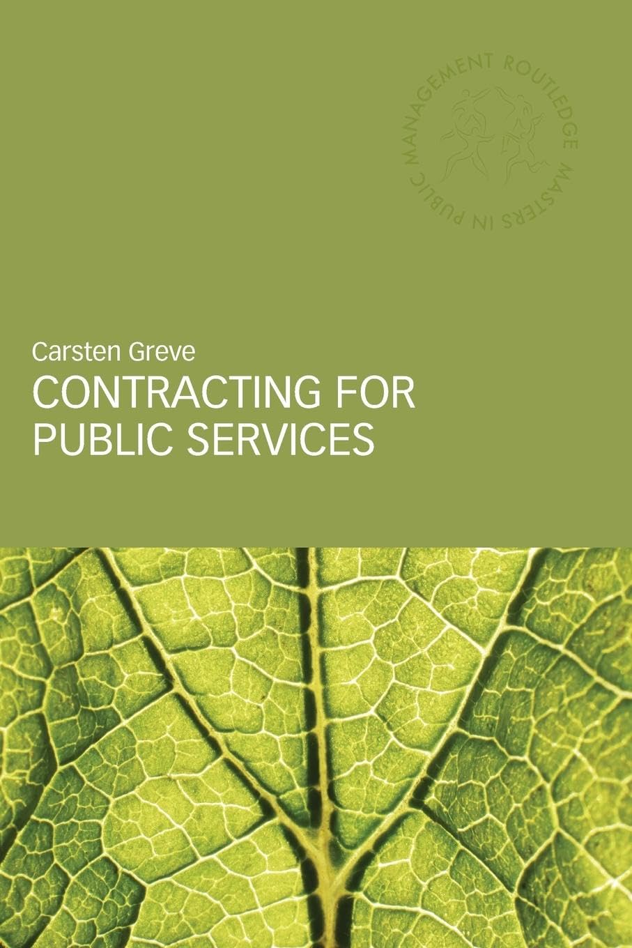 Contracting For Public Services (Routledge Masters In Public Management),Used