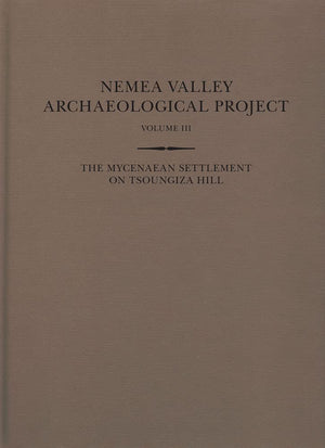 The Mycenaean Settlement on Tsoungiza Hill (Nemea Valley Archaeological Project),Used