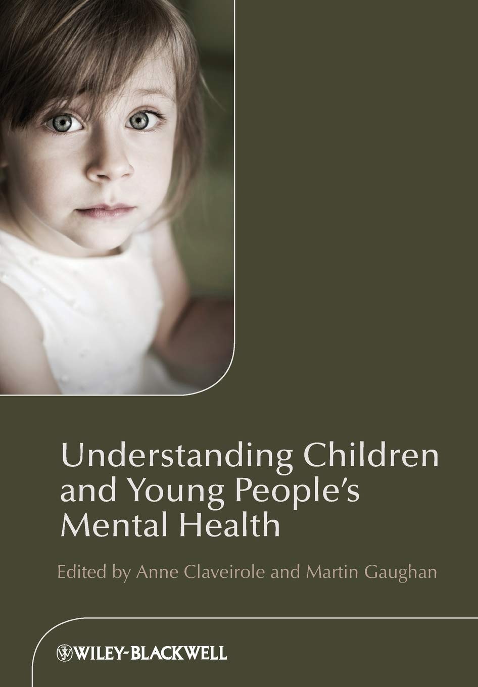 Understanding Children And Young People'S Mental Health