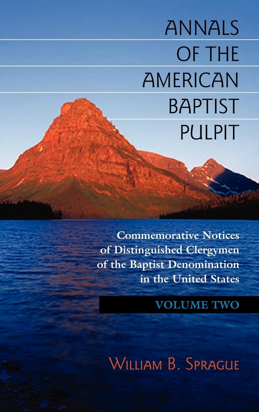 Annals of the American Baptist Pulpit: Volume Two,Used