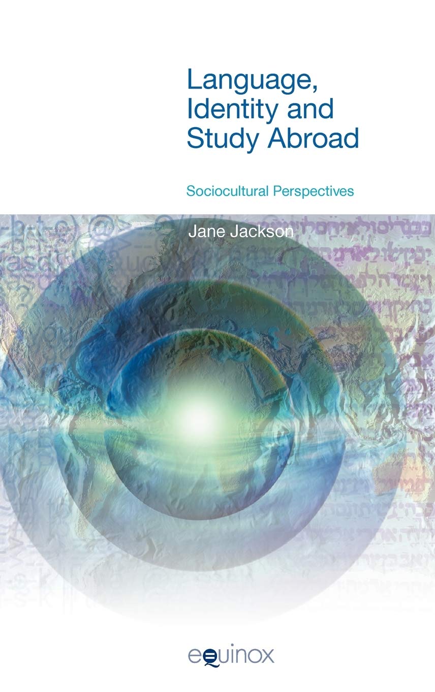 Language, Identity and Study Abroad: Sociocultural Perspectives (Studies in Applied Linguistics),Used