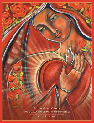 Mother Mary Oracle Journal and Book of Sacred Practices (Mother Mary Oracle, 4),Used