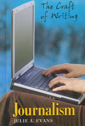 Journalism (The Craft of Writing),Used