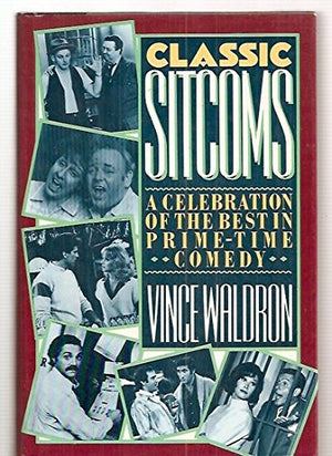 Classic Sitcoms: A Celebration of the Best PrimeTime Comedy,Used