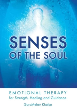 Senses of the Soul: Emotional Therapy For Strength, Healing & Guidance,Used