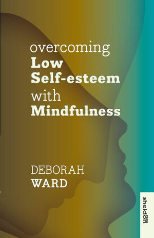 Overcoming Low Selfesteem With Mindfulness