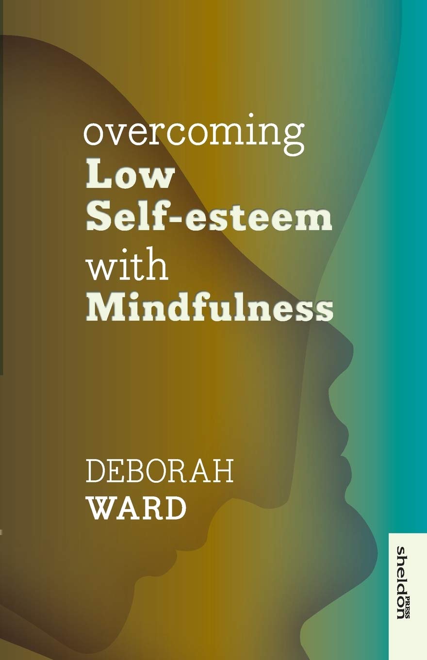 Overcoming Low Selfesteem With Mindfulness