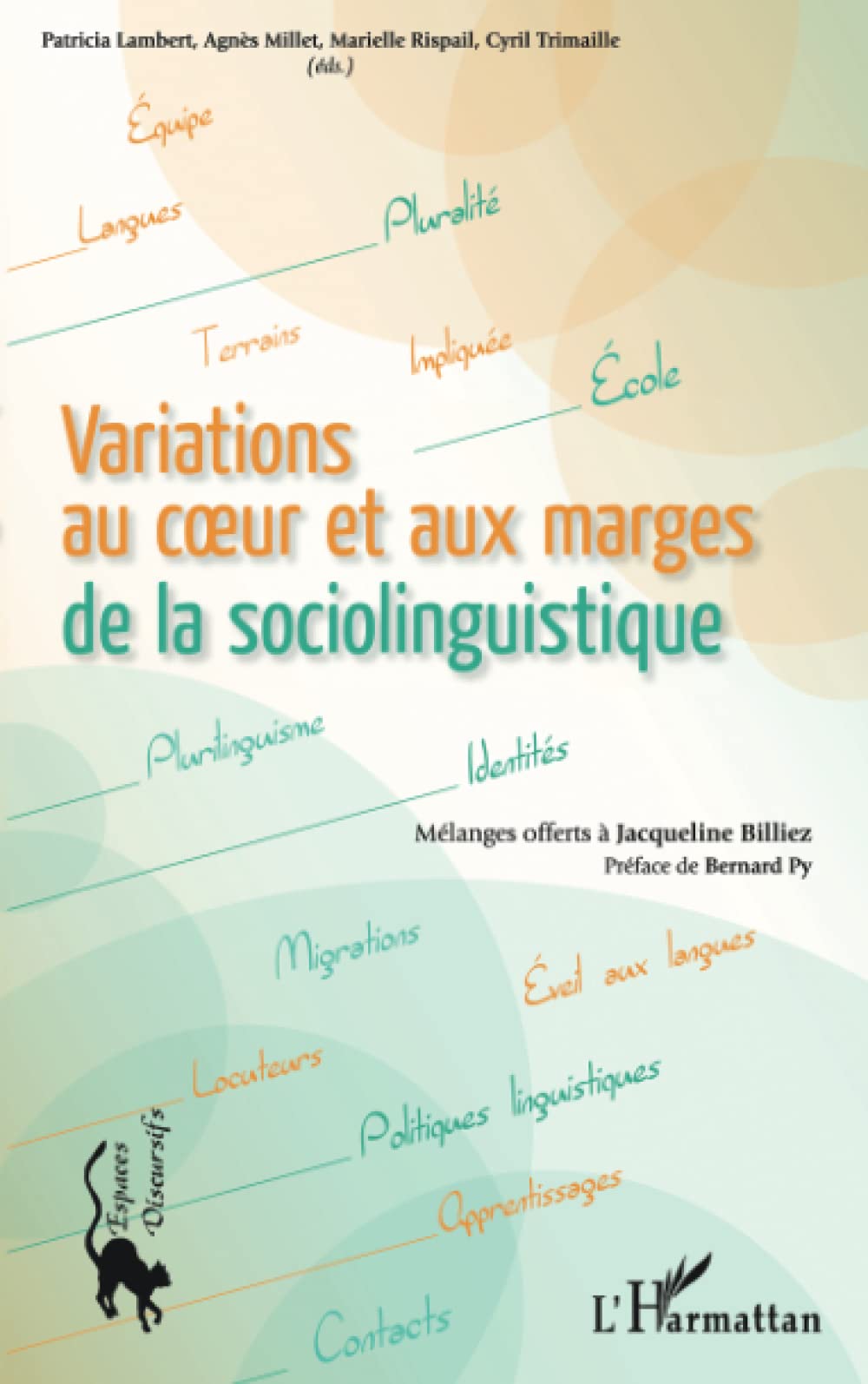 Variations au coeur et aux marges de la sociolinguistique: Mlanges offerts  Jacqueline Billiez (French Edition),New
