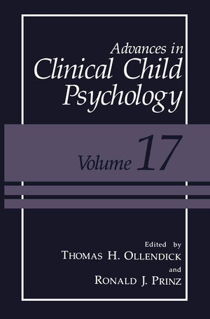 Advances in Clinical Child Psychology (Advances in Clinical Child Psychology, 17),New