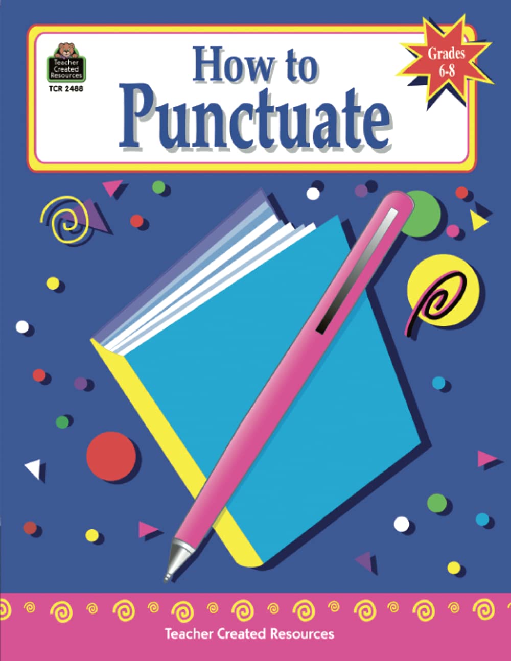 How to Punctuate, Grades 68,Used
