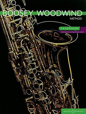 The Boosey Woodwind Method: Saxophone Accompaniment Book,Used