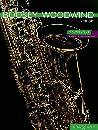 The Boosey Woodwind Method: Saxophone Accompaniment Book,Used