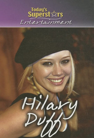 Hilary Duff (Today's Superstars: Entertainment),Used