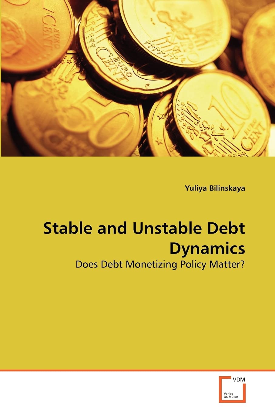 Stable and Unstable Debt Dynamics: Does Debt Monetizing Policy Matter?,Used