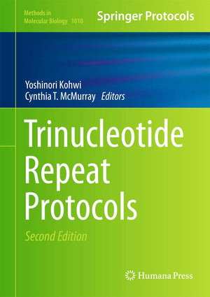 Trinucleotide Repeat Protocols (Methods in Molecular Biology, 1010),Used