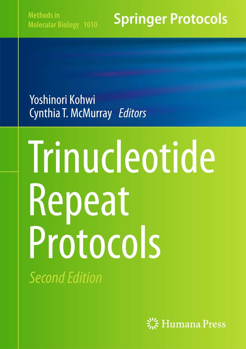 Trinucleotide Repeat Protocols (Methods in Molecular Biology, 1010),Used