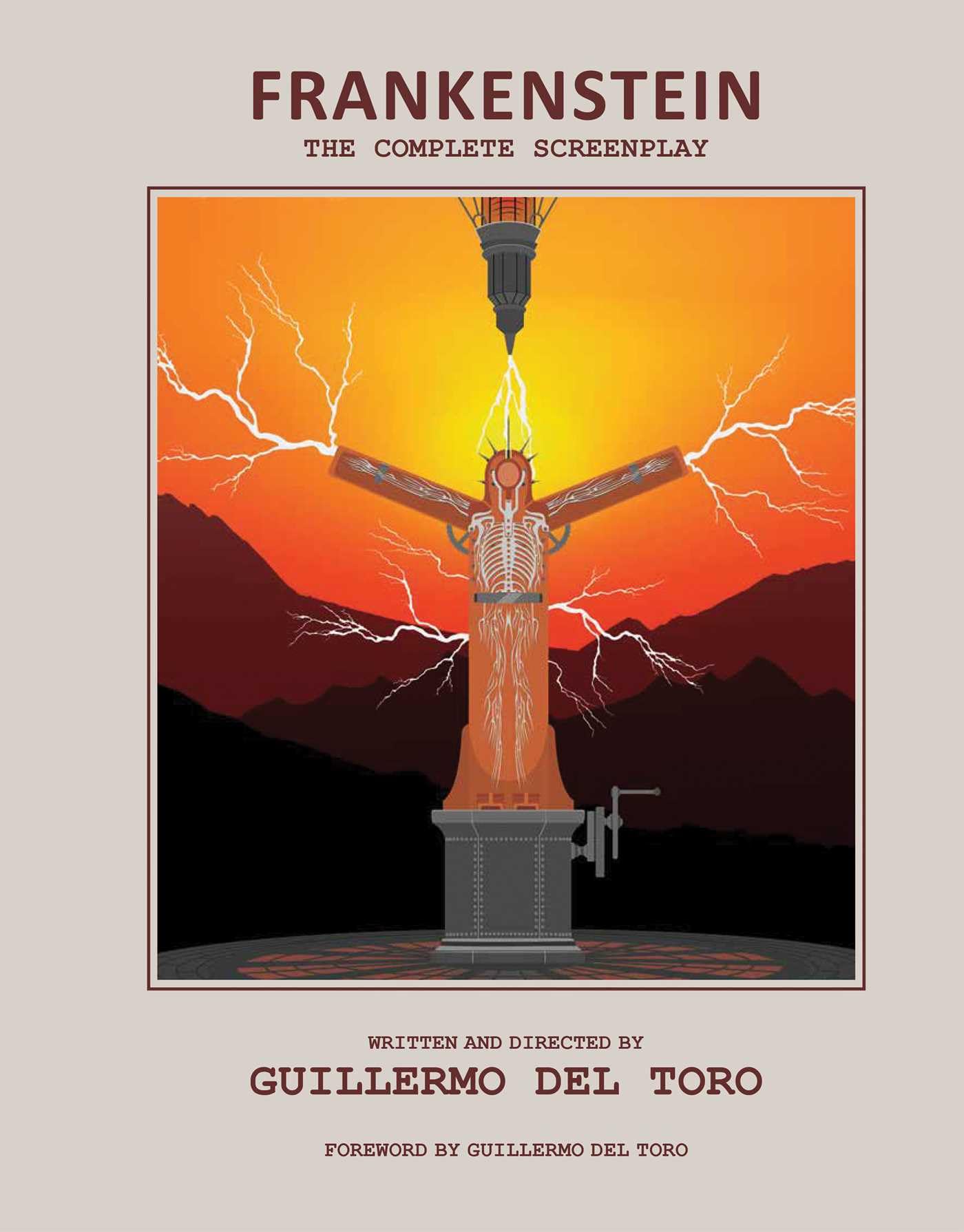 Frankenstein: The Complete Screenplay: Written And Directed By Guillermo Del Toro