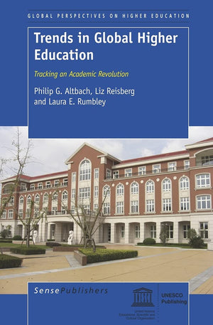 Trends in Global Higher Education: Tracking an Academic Revolution (Global Perspectives on Higher Education, 22),Used