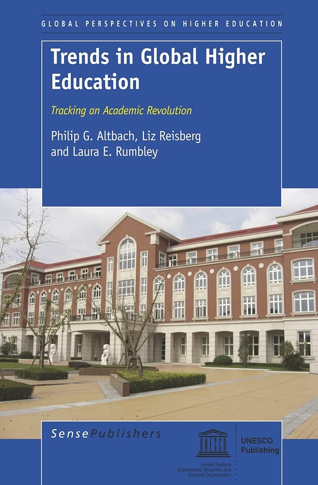 Trends in Global Higher Education: Tracking an Academic Revolution (Global Perspectives on Higher Education, 22),Used