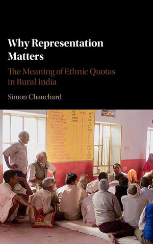 Why Representation Matters: The Meaning of Ethnic Quotas in Rural India,Used