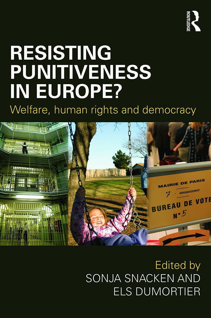 Resisting Punitiveness In Europe?: Welfare, Human Rights And Democracy,Used