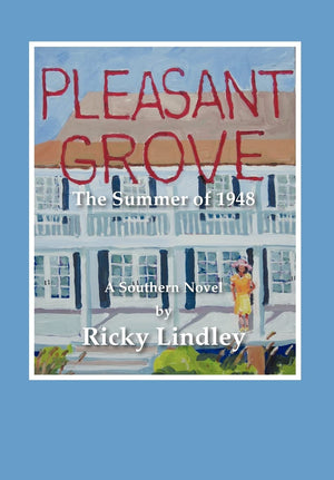 Pleasant Grove: The Summer Of 1948,Used