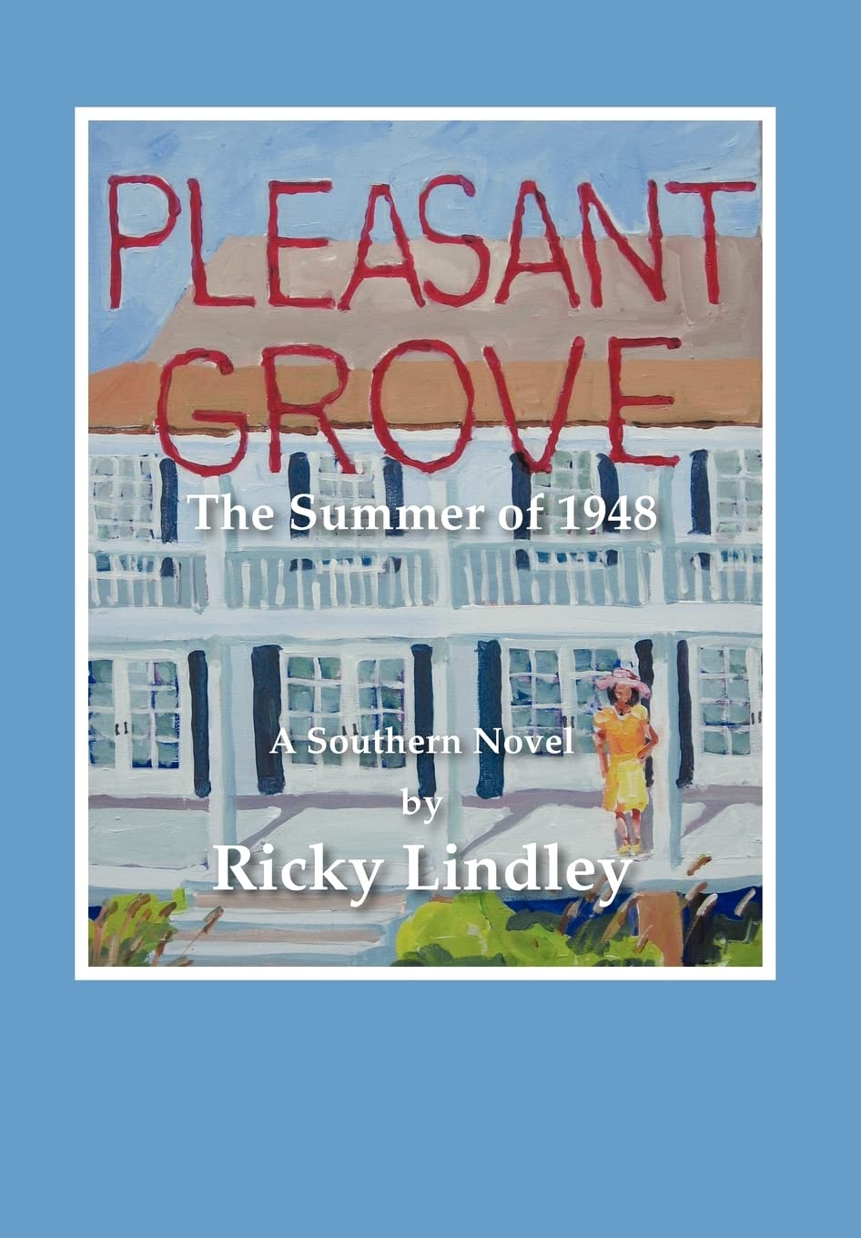Pleasant Grove: The Summer Of 1948,Used
