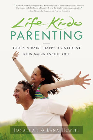 Life Kido Parenting: Tools to Raise Happy, Confident Kids from the Inside Out,Used