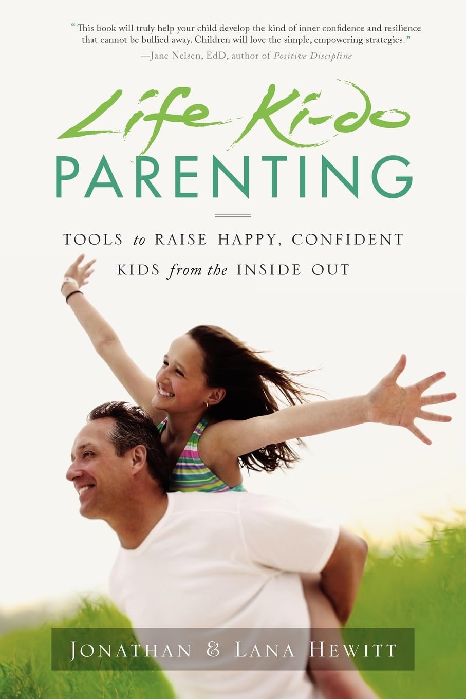 Life Kido Parenting: Tools to Raise Happy, Confident Kids from the Inside Out,Used
