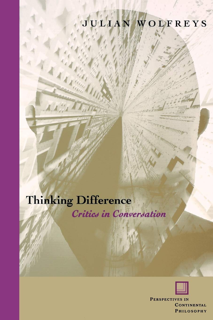Thinking Difference: Critics in Conversation (Perspectives in Continental Philosophy),Used