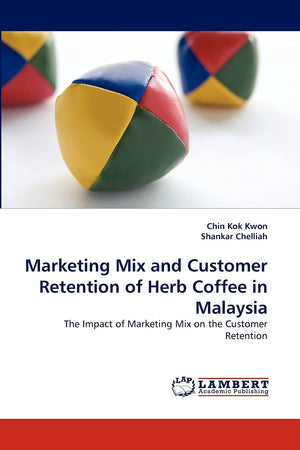 Marketing Mix and Customer Retention of Herb Coffee in Malaysia: The Impact of Marketing Mix on the Customer Retention,Used