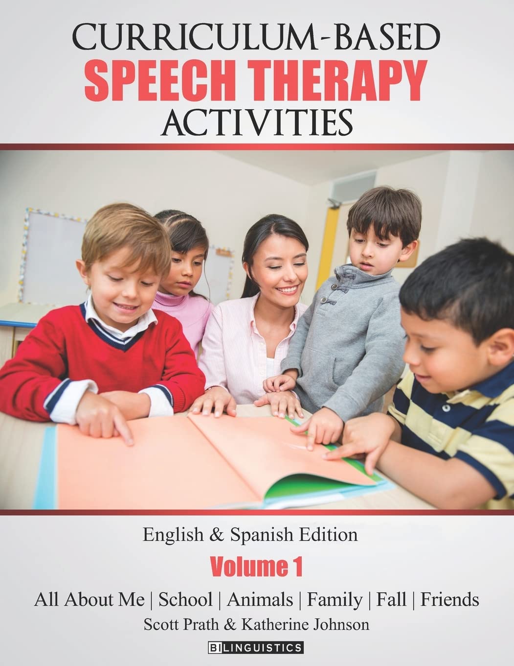 Curriculumbased Speech Therapy Activities: PreK / Kindergarten: English & Spanish Edition,Used