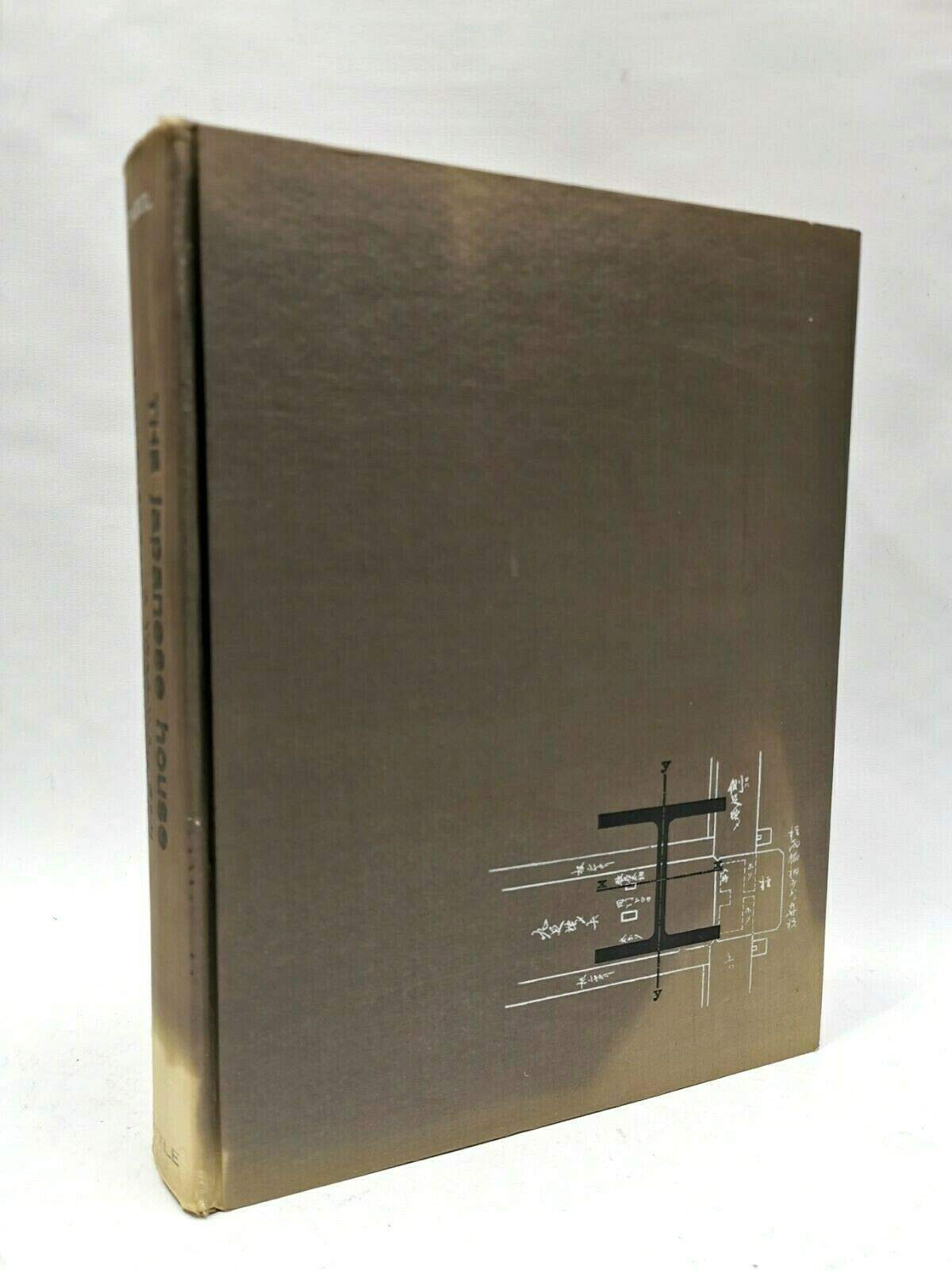 The Japanese House: A Tradition For Contemporary Architecture,New