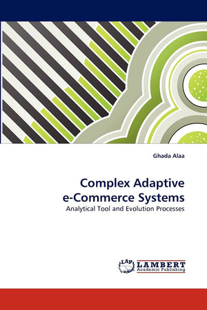 Complex Adaptive eCommerce Systems: Analytical Tool and Evolution Processes,Used