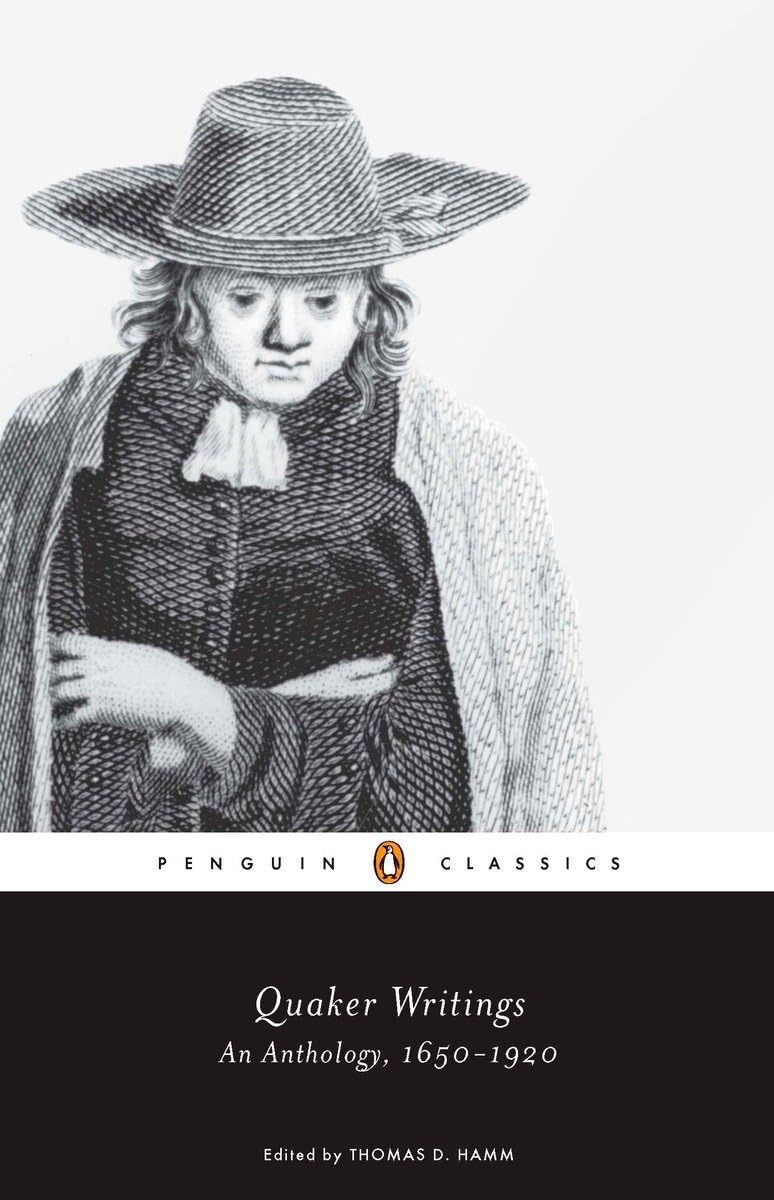 Quaker Writings: An Anthology, 16501920 (Penguin Classics),Used
