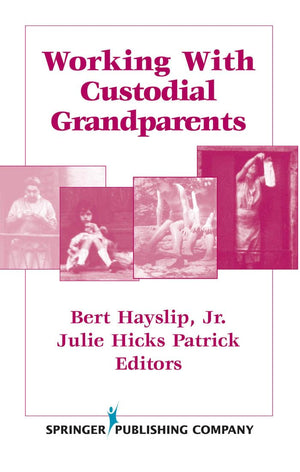 Working With Custodial Grandparents,Used