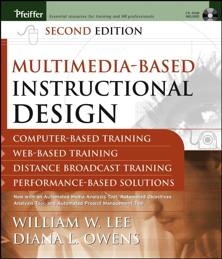 Multimediabased Instructional Design: ComputerBased Training; WebBased Training; Distance Broadcast Training; PerformanceBas,Used