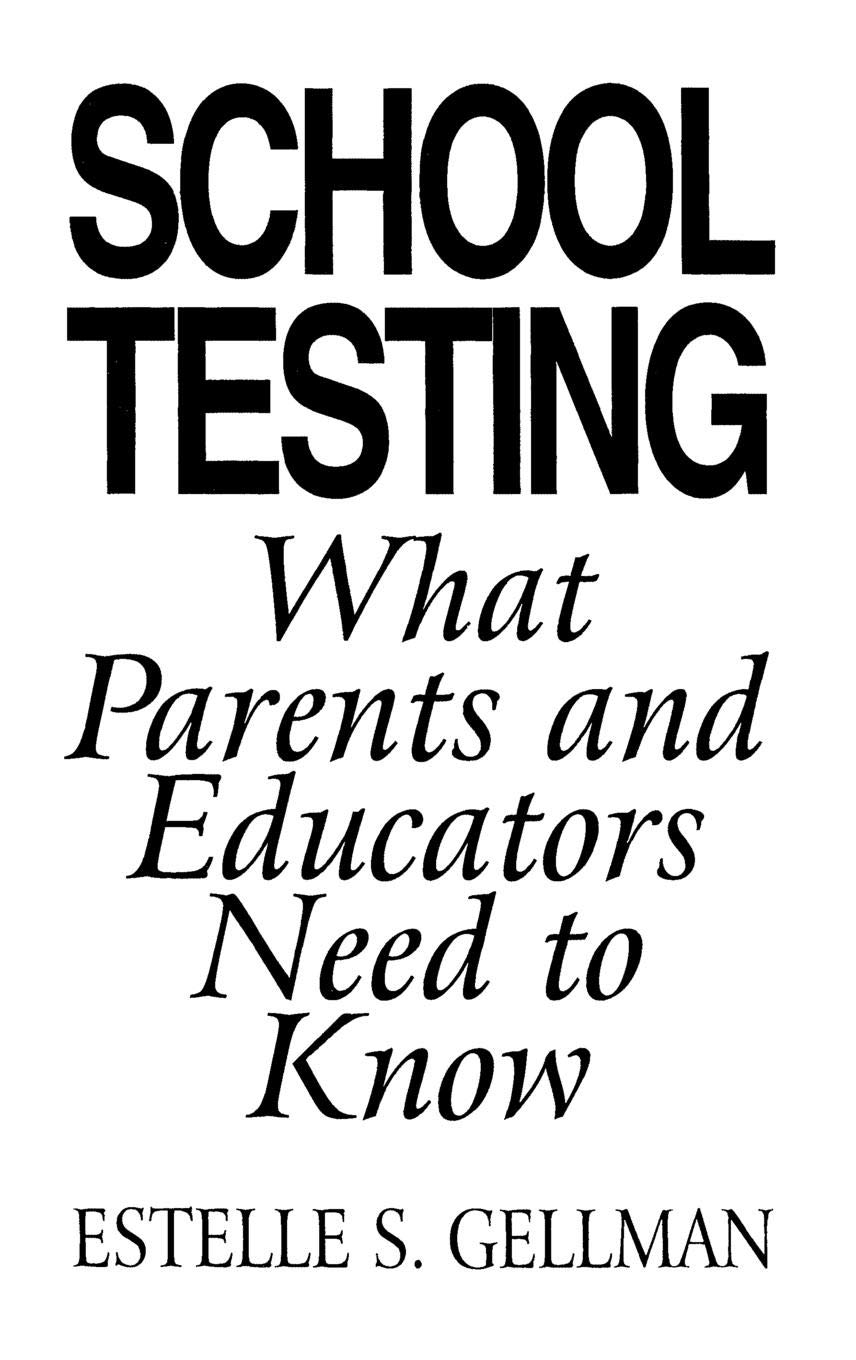 School Testing: What Parents And Educators Need To Know